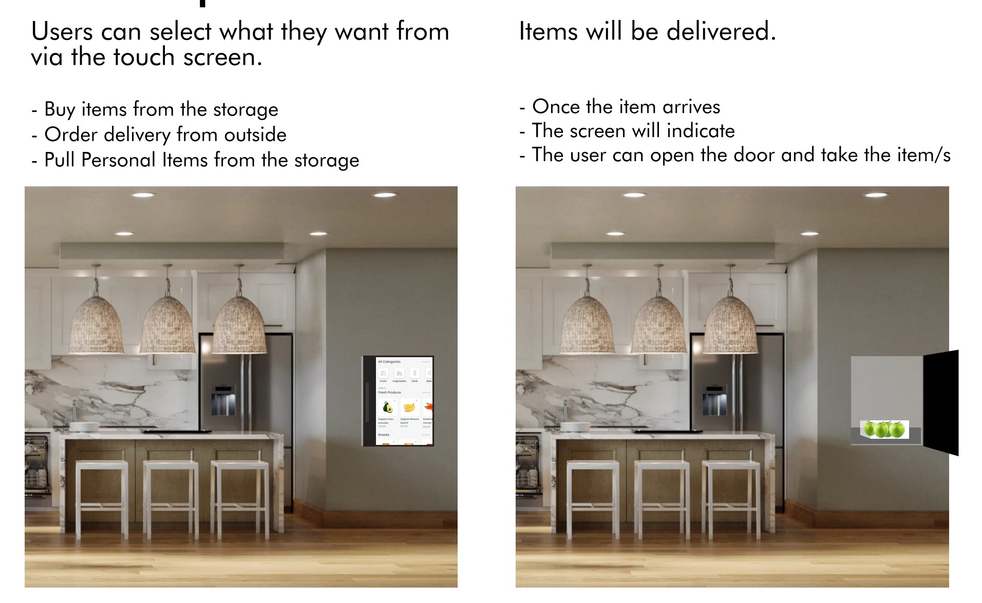 The resident flow: choose on the screen, the item travels the shaft, the hatch opens